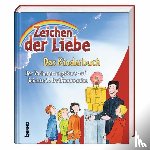Beck, Annegret, Czwienczek, Kerstin, Franke, Claudia - Zeichen der Liebe - Das Kinderbuch