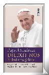 Franziskus, Papst - Dilexit nos. Er hat uns geliebt