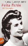 Dujovne Ortiz, Alicia - Evita Peron