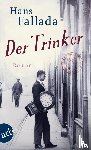 Fallada, Hans - Der Trinker