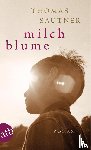 Sautner, Thomas - Milchblume