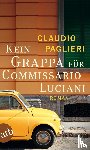 Paglieri, Claudio - Kein Grappa für Commissario Luciani