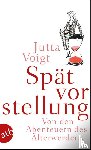 Voigt, Jutta - Spätvorstellung
