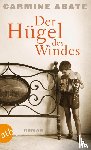 Abate, Carmine - Der Hügel des Windes
