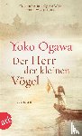 Ogawa, Yoko - Der Herr der kleinen Vögel