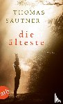 Sautner, Thomas - Die Älteste
