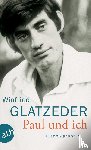 Glatzeder, Winfried - Paul und ich