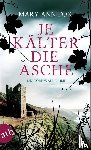 Fox, Mary Ann - Je kälter die Asche