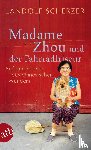 Scherzer, Landolf - Madame Zhou und der Fahrradfriseur