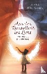 Hochgräfe, Diana - Aus der Dunkelheit ins Licht