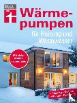 Seifert, Hans-Jürgen - Wärmepumpen für Heizung und Warmwasser