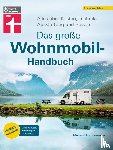 Hennemann, Michael - Das große Wohnmobil-Handbuch