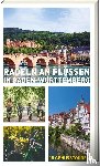 Johna, Monika - Radeln an Flüssen in Baden-Württemberg