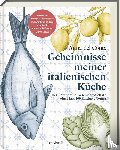 Del Conte, Anna - Geheimnisse meiner italienischen Küche
