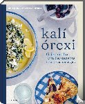 Karapanagiotidis, Kon, Karapanagiotidis, Sia - kali orexi - Deutscher Kochbuchpreis 2024 Gold