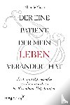 de Visser, Ellen - Der eine Patient, der mein Leben verändert hat