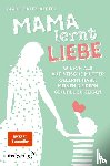 Opitz-Kittel, Birke - Mama lernt Liebe