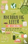 Schulz, Christoph, Graf, Carolina - Nachhaltig leben - Die Challenge