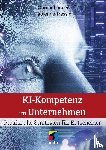 Langer, Oumar, Tressin, Fabienne - KI-Kompetenz im Unternehmen aufbauen