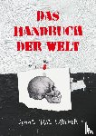 Ladener, Dennis Hans - Das Handbuch der Welt