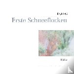 Heid, Birgit - Erste Schneeflocken
