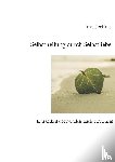 Jochims, Inke - Selbstheilung durch Selbstliebe