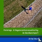 Schurr, Stefan - Trainings- und Regenerationsmonitoring im Ausdauersport