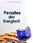 Deutschmann, A. - Paradies der Ewigkeit