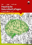 Haarig, Frederik, Schade, Hanna - Psychische Gesundheit pflegen