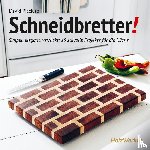 Picciuto, David - Schneidbretter!
