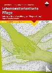 Büker, Heinz-Joachim, Schumacher, Margret - Lebensweltorientierte Pflege
