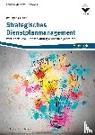 Ganz, Wolfgang - Strategisches Dienstplanmanagement