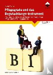 Franke, Nicole - Pflegegrade und das Begutachtungsinstrument