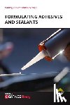 Lohse, Hartwig - Formulating Adhesives and Sealants (2nd Revised Edition)