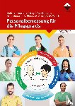 Hindrichs, Sabine, Stöcker, Margarete - Personalbemessung für die Pflegepraxis