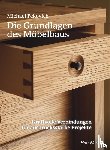 Pekovich, Michael - Die Grundlagen des Möbelbaus