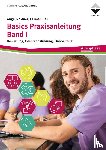Auer, Angelika, Beil, Carmen - Basics Praxisanleitung Band 1