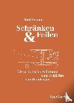 Cianci, Matt - Schränken & Feilen