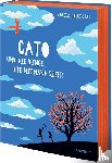 Goldewijk, Yorick - Cato und die Dinge, die niemand sieht