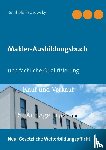 Pachowsky, Reinhold - Makler-Ausbildungsbuch