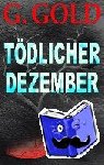 G Gold - Toedlicher Dezember