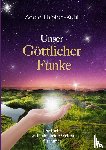 Thielen-Kuhl, Adele - Unser Goettlicher Funke