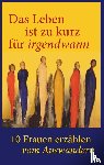 Trenew, Kiki - Das Leben ist zu kurz fur irgendwann!