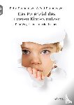 Dannemeyer, Petra, Dannemeyer, Ralf - Das Potenzial des Inneren Kindes nutzen