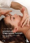 Davies, Clair, Davies, Amber - Arbeitsbuch Triggerpunkt-Therapie