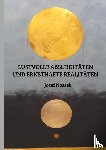 Nossek, Josef - LUSTVOLLE ABSURDITÄTEN UND ERNSTHAFTE REALITÄTEN