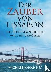 Johannes, Michael - Der Zauber von Lissabon