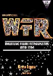 Iddon, Kevin - Unofficial Wrestling Figure Retrospective 1990-1994