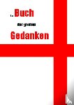 Body, No - Das (noch leere) Buch der großen Gedanken
