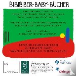 Nguyen-Kim, Mai Thi, Meimberg, Marie - BiBiBiber hat da mal 'ne Frage. Warum können Babys nix? Farbe & Kontrast